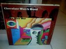 CHOCOLATE WATCH BAND ORIGINAL LP VINYL RECORD NO WAY OUT  NEAR MINT CONDITION