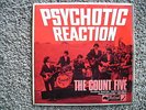 COUNT FIVE PSYCHOTIC REACTION 7