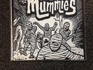 The Mummies - Skinny Minnie/You Can't Sit Down 7