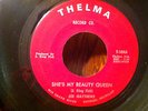 JOE MATTHEWS 45 She's My Beauty Queen THELMA 104 northern soul  nice