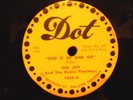 78 RPM-Big Jeff & Radio Playboys-Dot 1058-Step it Up and Go-After We are Through