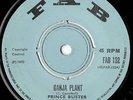 Prince Buster - Ganja Plant / Creation - FAB 132 - (P) 1970 - 7 vinyl