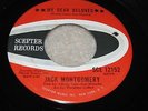 RARE NORTHERN 45 - JACK MONTGOMERY - MY DEAR BELOVED - SCEPTER