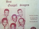 The Zion Travelers,Kansas City Soul Revivers, Friendly Five Gospel Singers LP