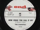 Doo Wop 78 CHANTELS How Could You Call It Off / I Love You So on End