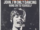 Rare french SP  DAVID BOWIE - John, I'm only dancing  - 1972  -  EXC