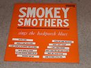RARE SMOKEY SMOTHERS LP 