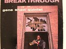 GENE SHAW QUINTET-BREAKTHROUGH-ARGO JAZZ LP-NM