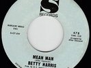 BETTY HARRIS Mean Man - What'd I Do Wrong SOUL FUNK NORTHERN SOUL