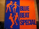 Rare  Rock-Steady  Blue Beat Special  COXONE  CSP 1   LP.  1968