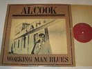 LP/AL COOK/WORKING MAN BLUES/amadeo AVRS 9259 MEGARAR