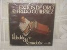 Exitos De Oro ALFREDO GUTIERREZ El Rebelde Del Acordion / Costeno ELDZ-20656