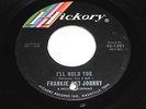 Frankie And Johnny: I'll Hold You / (I'm) Never Gonna Leave 45 - Northern Soul