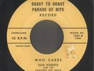 Ohio Rockabilly 45   Don Roberts   Who Cares   Coast To Coast  hear