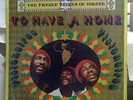 THE TWELVE TRIBES OF ISRAEL ORTHODOX LP TO HAVE A HOME still sealed