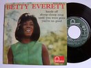 BETTY EVERETT : Hands off - Shoop-shoop song + 2 - 7