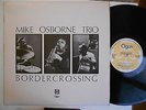 33 Mike Osborne Trio H.Miller-Moholo Bordercrossing Ogun UK Jazz
