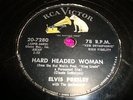 ROCK & ROLL- ELVIS PRESLEY- RCA VICTOR 78 RPM- HARD HEADED WOMAN/ DON'T ASK WHY