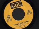 Linda Jones My Heart Needs A Break 45 on Loma VG+