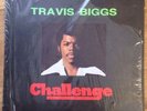 TRAVIS BIGGS   Challenge Lp private soul jazz funk ORIG shrink    T.B.& C.