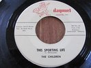 KILLER PISSED OFF GARAGE PUNK SKREEMER 45 ;THE CHILDREN; THIS SPORTING LIFE