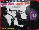 PEPPER ADAMS-DONALD BYRD QUINTET OUT OF THIS WORLD ORIGINAL DG STEREO VG++
