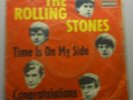 THE ROLLING STONES - TIME IS ON MY SIDE / CONGRATULATIONS - DECCA DL 25 157