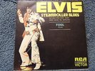 ELVIS PRESLEY STEAMROLLER BLUES/FOOL SPAIN 1973 45 VINYL RECORD
