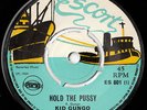 Kid Gungo - Hold The Pussy / King Connon - Wha Pen - (P) 1969 Escort PAMA