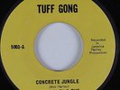 Reggae 45 BOB MARLEY & WAILERS Concrete Jungle TUFF GONG HEAR
