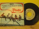 POOH- NEL BUIO/COSE DI QUESTO MONDO  45 GIRI VEDETTE