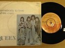 QUEEN - SOMEBODY TO LOVE / WHITE MAN 7