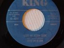 45 LITTLE WILLIE JOHN - Leave my kitten alone - US King 5219 -59