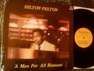 HILTON FELTON Private Jazz Funk LP A MAN FOR ALL REASONS Hilton`s Concept