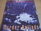 NICK CAVE & THE BAD SEEDS   MURDER BALLADS ** LTD ISSUE MINT.
