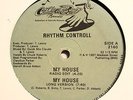RHYTHM CONTROLL-MY HOUSE-HOUSE 12