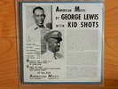 GEORGE LEWIS with KID SHOTS AMERICAN MUSIC  NEW ORLEANS 1944 BABY DODDS