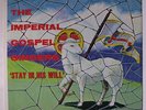 IMPERIAL GOSPEL SINGERS: Stay In His Will LP (Mono, very close to M-, cut corne
