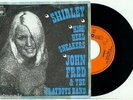 JOHN FRED & the PLAYBOYS BAND Shirley / High Heel Sneakers '68 HOLLAND PS 7