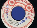 013 DENNIS BROWN-HAVE NO FEAR-OBSERVER-1977 REGGAE 45 7