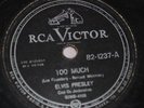 ELVIS PRESLEY - 100 Much 78 RPM BRAZIL  ===DIFFERENT from lp mono