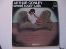 Arthur Conley Sweet Soul Music Mono LP 1967 plus two 45s WOW