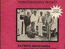 Patrick Mkamba & The Four Brothers - Tonosangana Ikoko orig Zimbabwe LP NM