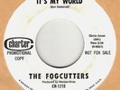 45rpm record; FOGCUTTERS , IT'S MY WORLD , COLORADO GP, GARAGE ' RARE '