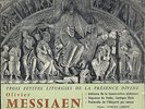 Marcel COURAUD, MESSIAEN 3 petites liturgies French 10