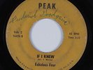 Northern Soul/Sweet Soul 45 FABULOUS FOUR If I Knew PEAK HEAR