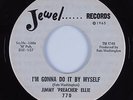 R&B Soul 45 JIMMY PREACHER ELLIE I'm Gonna Do It By Myself JEWEL HEAR NM