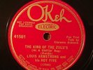 LOUIS ARMSTRONG AND HID HOT FIVE OKEH King of the Zulu's/ Lonesome Blues