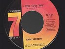 ANN SEXTON i still love you NORTHERN SOUL 45 on SEVENTY SEVEN
