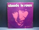 CLAUDE LE ROUX SLT Cauchemar ... GELARMOR Disques IRIS IRS3308 Folk Bretagne